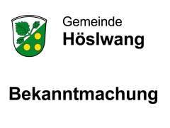 Logo Gemeinde Höslwang - Amtliche Bekanntmachung